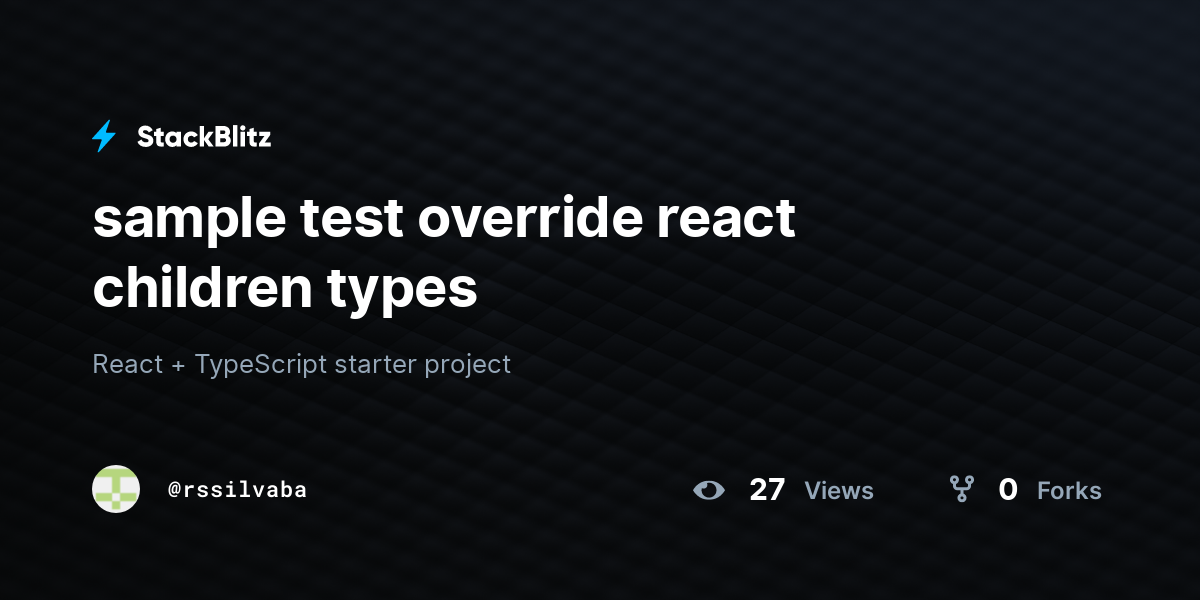 sample test override react children types - StackBlitz