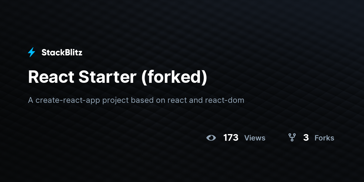 React Starter (forked) - StackBlitz
