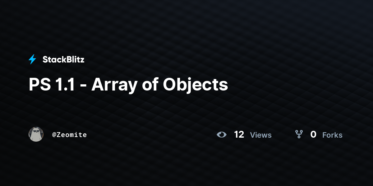 PS 1.1 - Array of Objects - StackBlitz