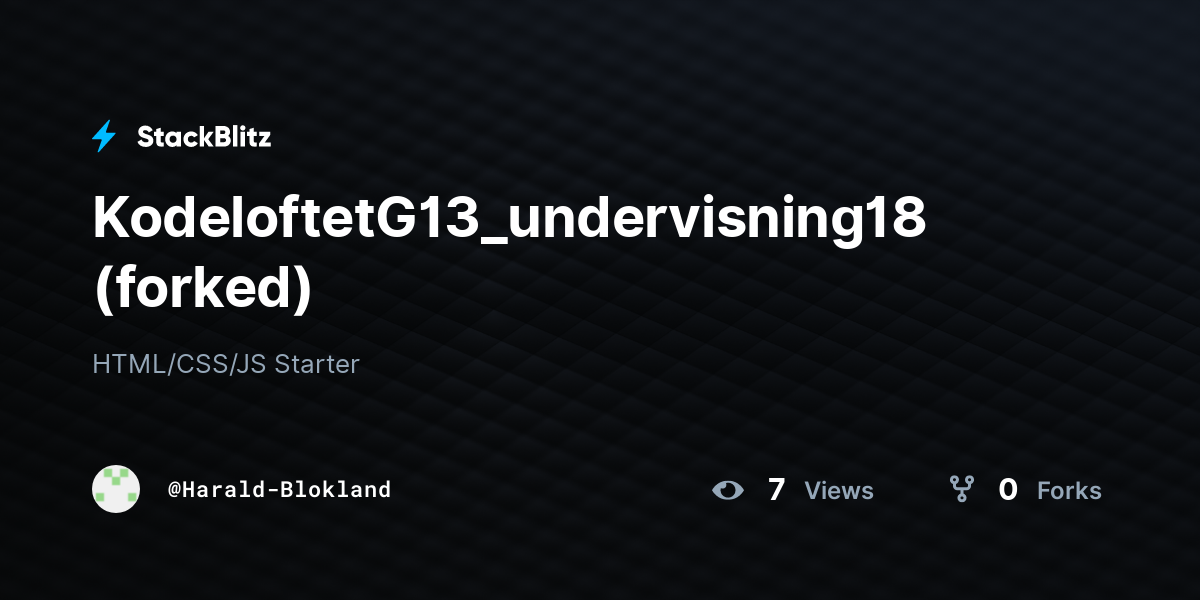 KodeloftetG13_undervisning18 (forked) - StackBlitz