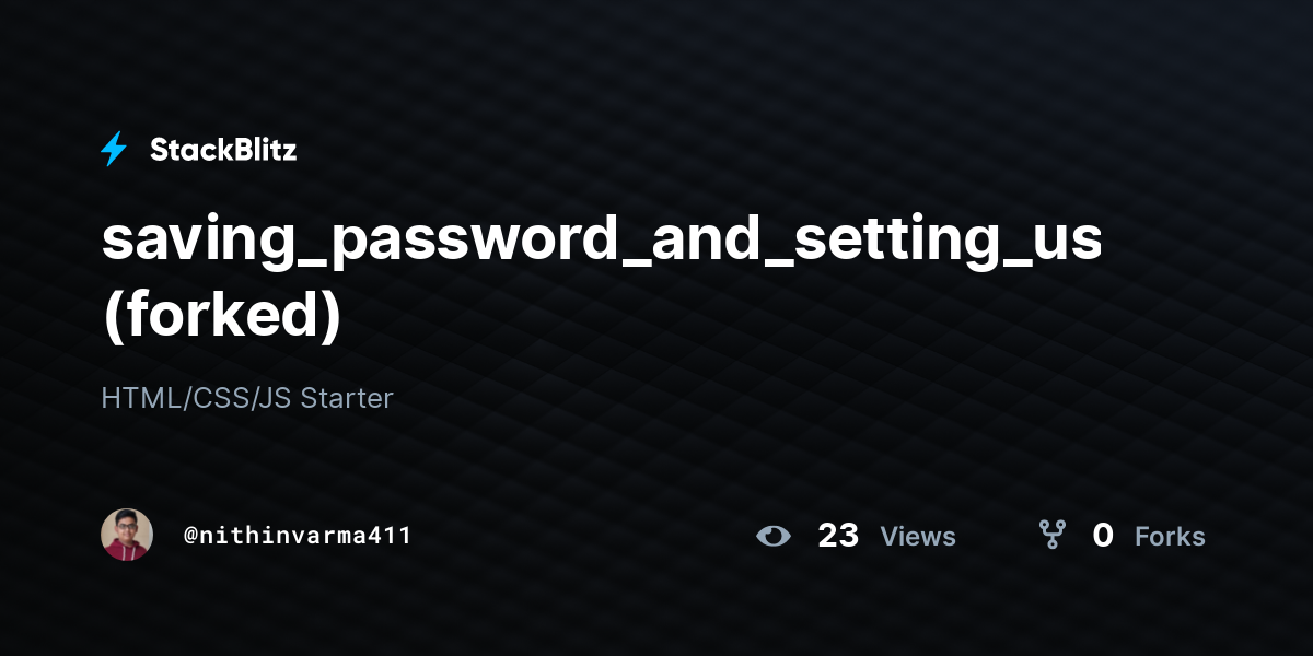 saving_password_and_setting_username_in_cookie_PA1 (forked) - StackBlitz