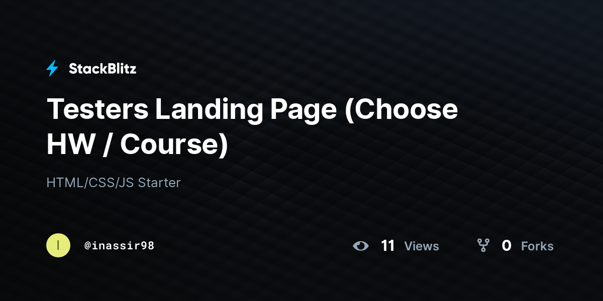 Testers Landing Page (Choose HW / Course) - StackBlitz