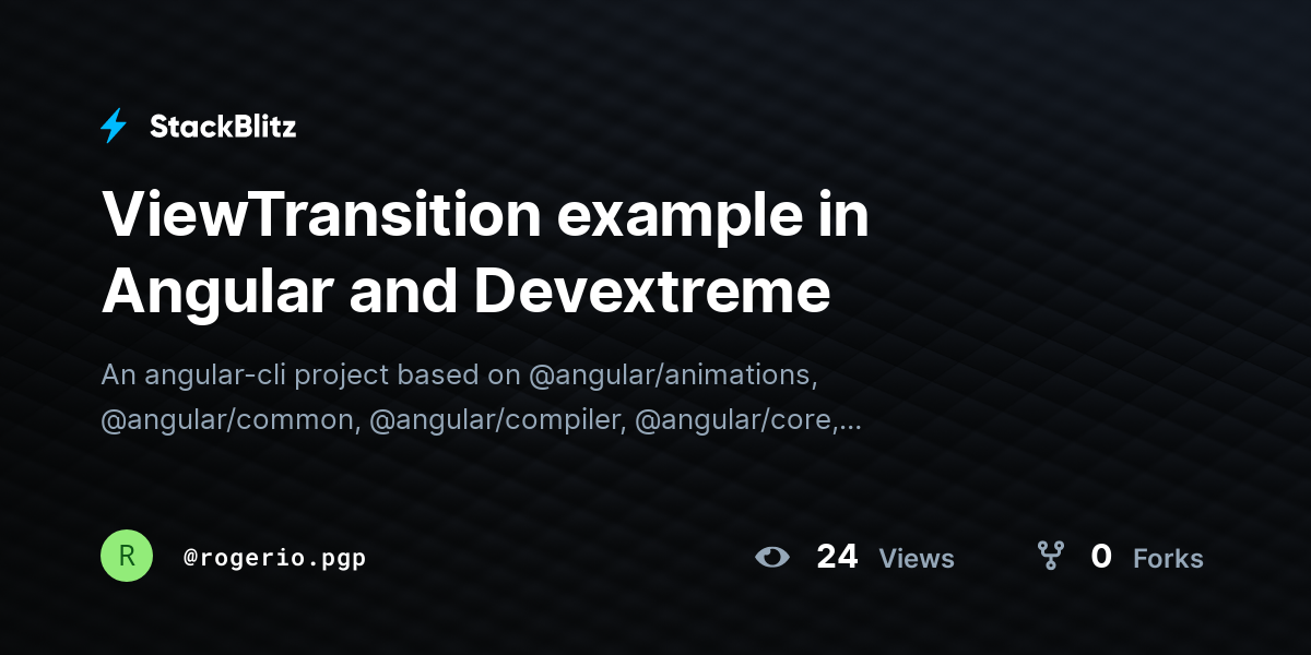 ViewTransition example in Angular and Devextreme - StackBlitz