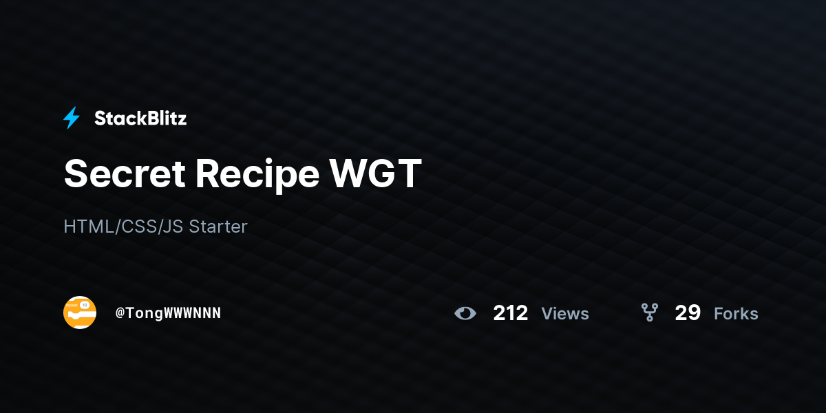 Secret Recipe WGT - StackBlitz