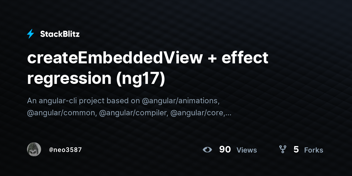 createEmbeddedView + effect regression (ng17) - StackBlitz