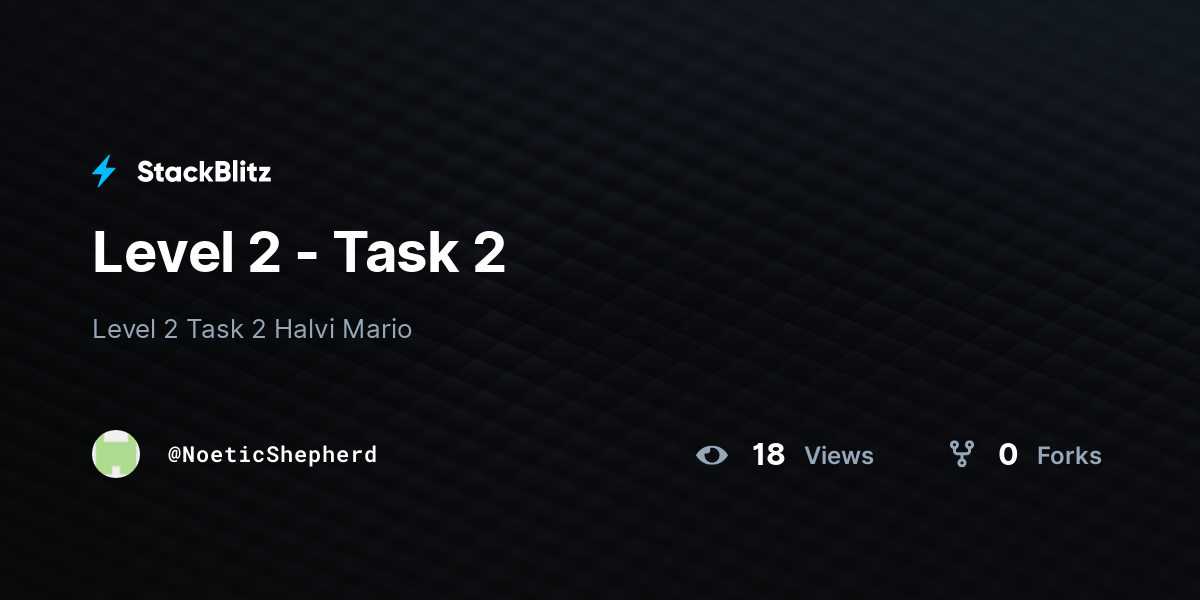 Level 2 - Task 2 - StackBlitz
