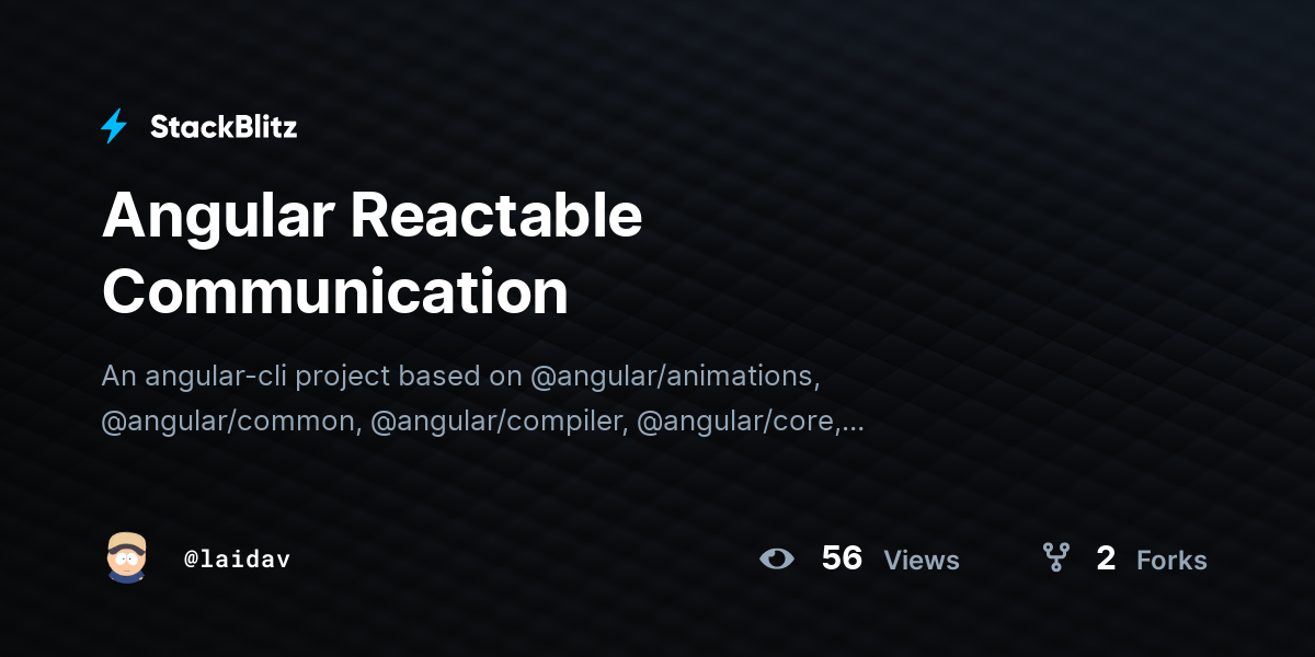 Angular Reactable Communication - StackBlitz