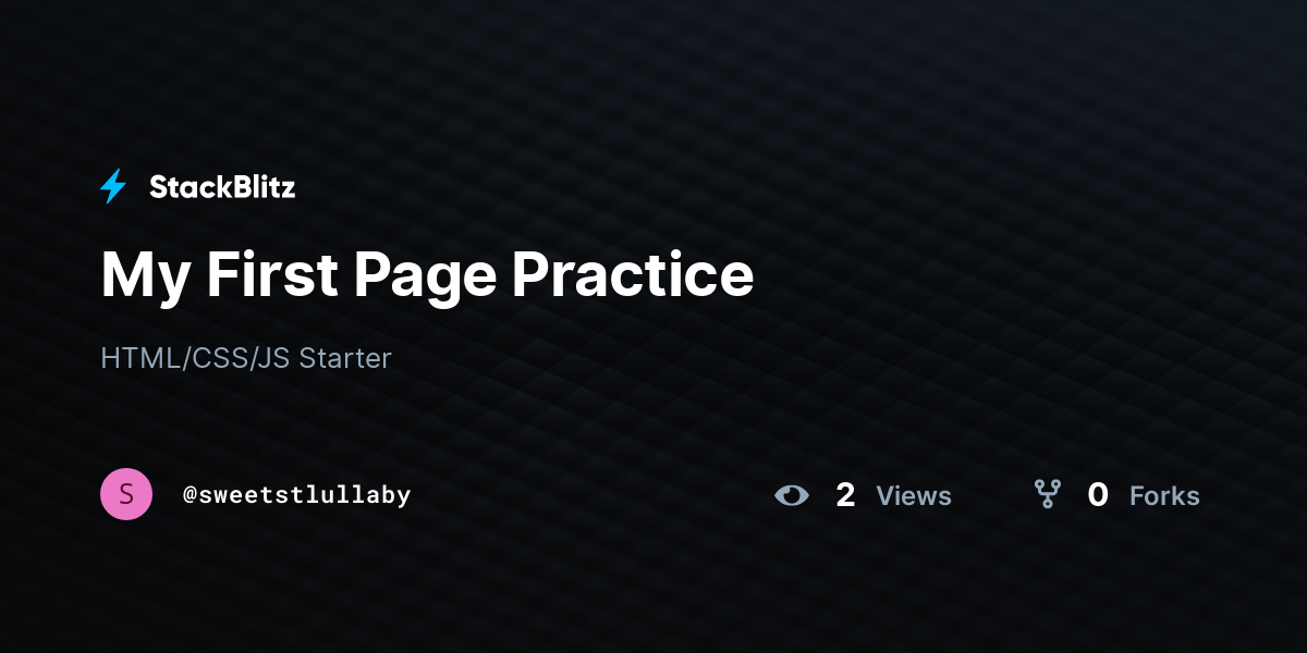 My First Page Practice - StackBlitz