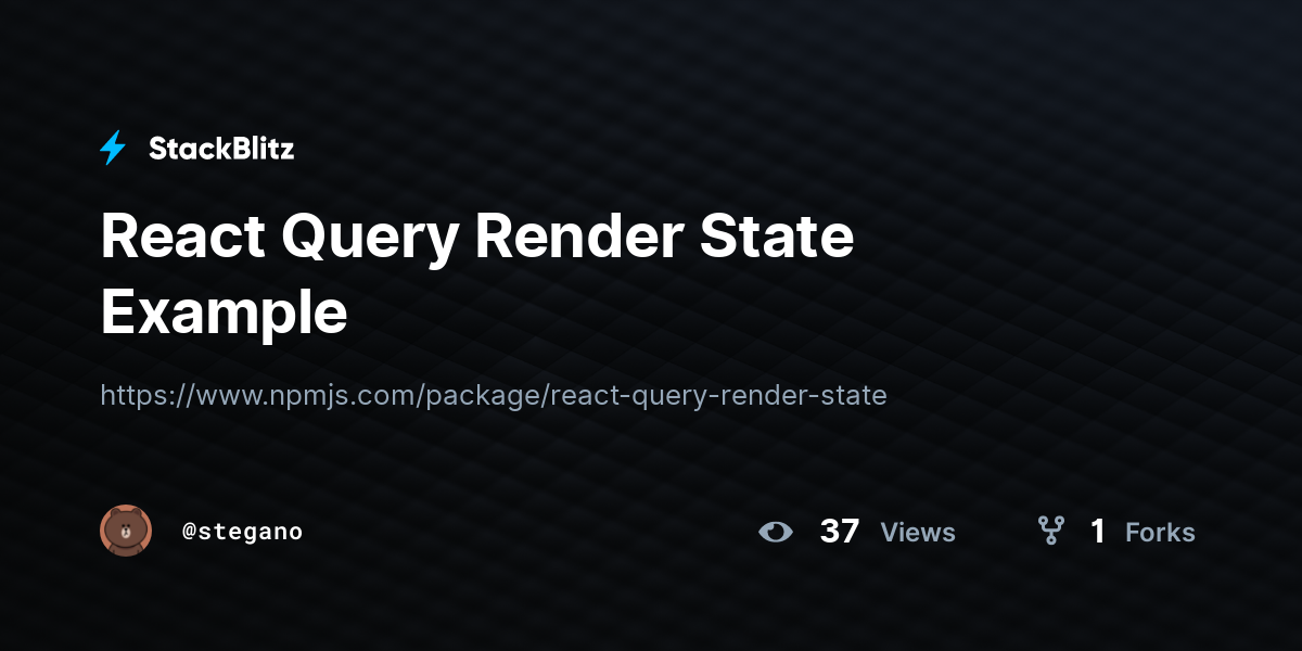 React Query Render State Example - StackBlitz