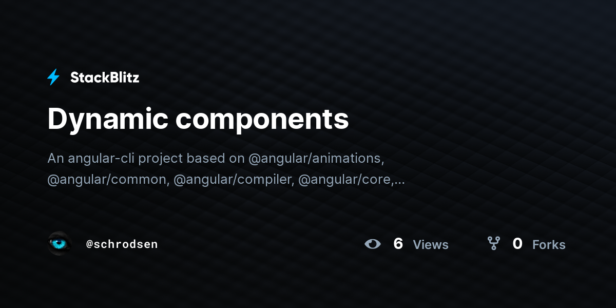 Dynamic components - StackBlitz