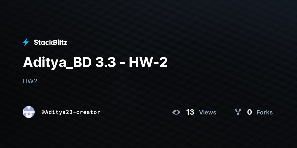 Aditya_BD 3.3 - HW-2 - StackBlitz