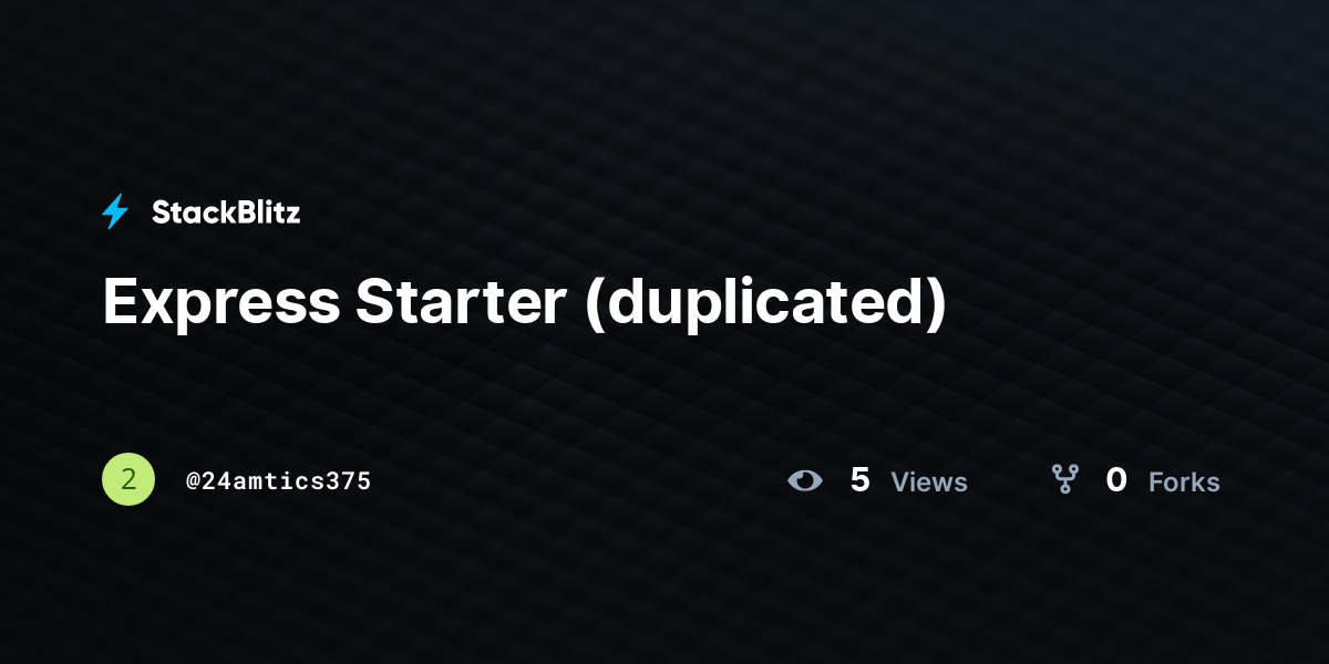 Express Starter (duplicated) - StackBlitz
