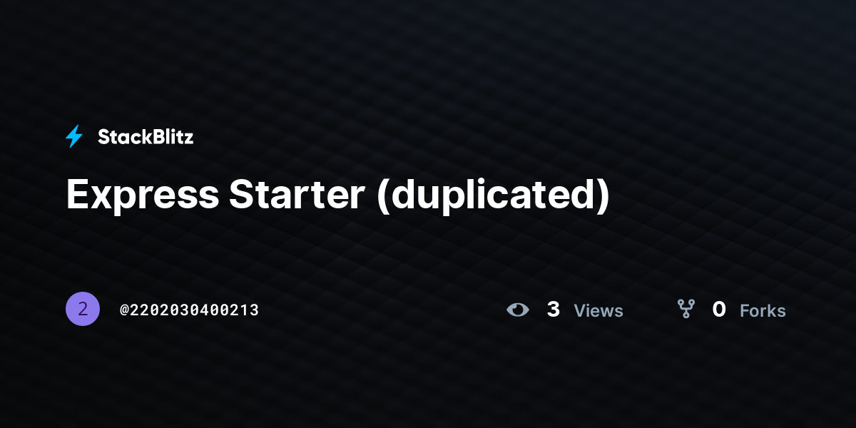Express Starter (duplicated) - StackBlitz