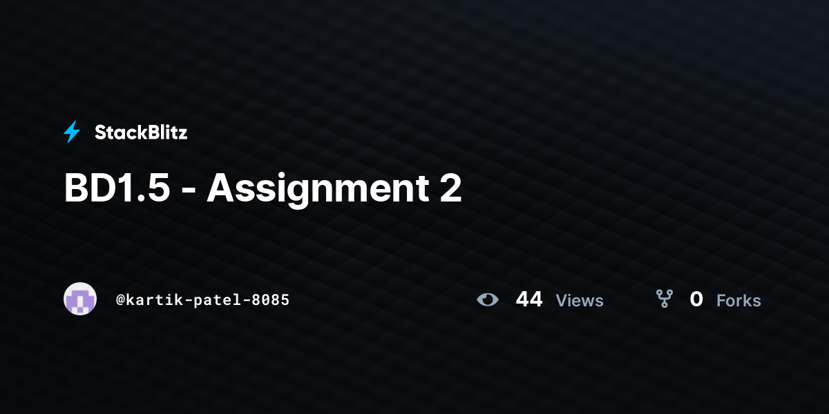 BD1.5 - Assignment 2 - StackBlitz