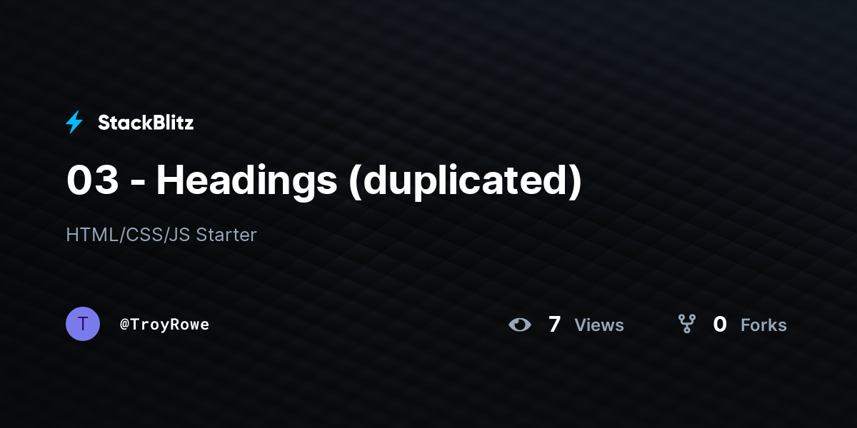 03 - Headings (duplicated) - StackBlitz