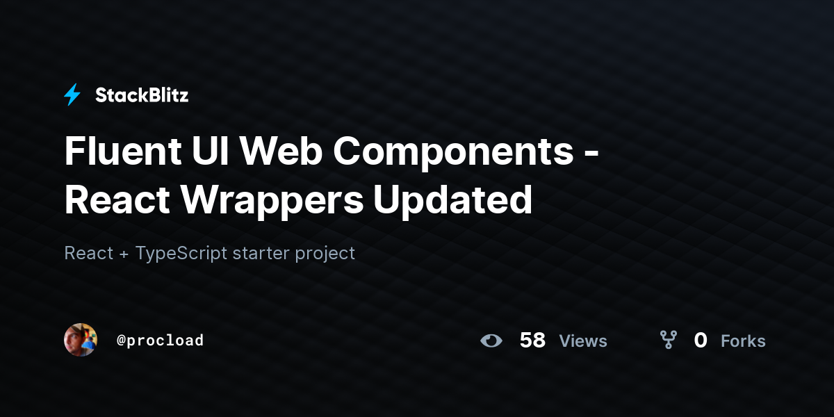 Fluent UI Web Components - React Wrappers Updated - StackBlitz