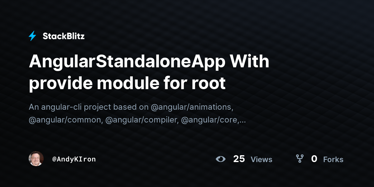 AngularStandaloneApp With provide module for root - StackBlitz