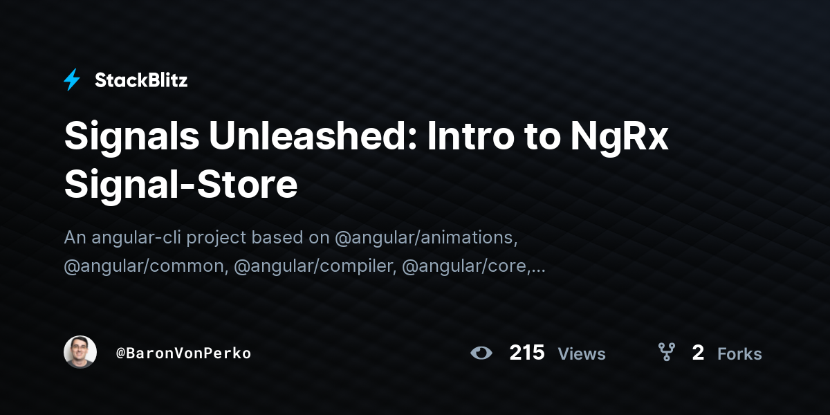 Signals Unleashed: Intro to NgRx Signal-Store - StackBlitz