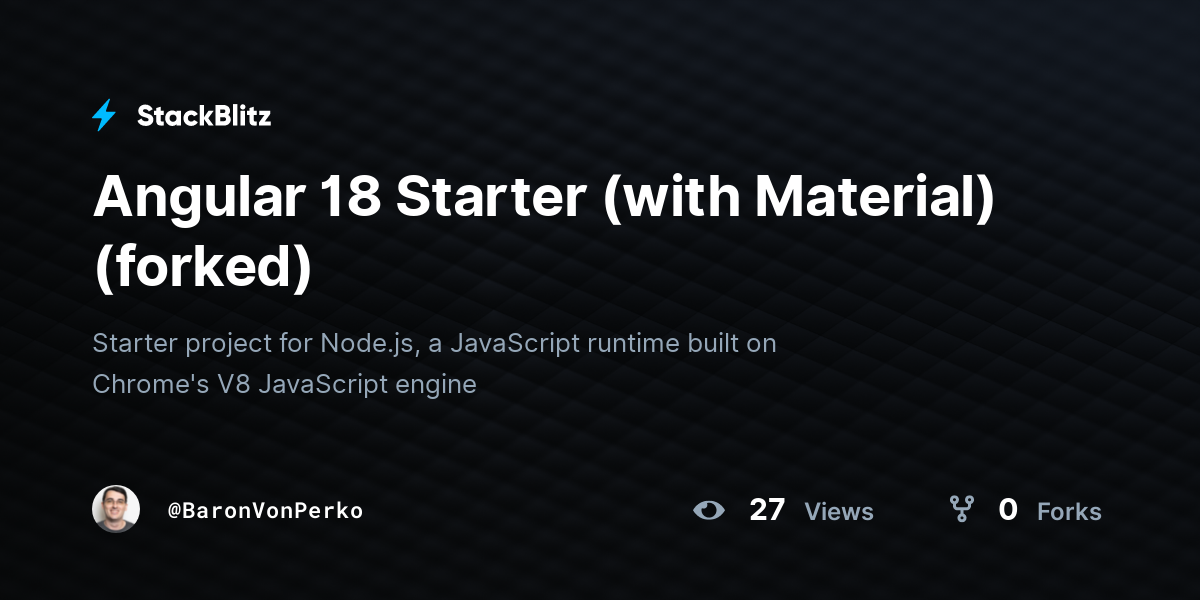 Angular 18 Starter (with Material) (forked) - StackBlitz
