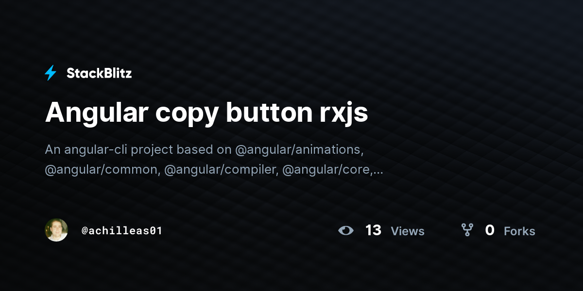 Angular copy button rxjs - StackBlitz