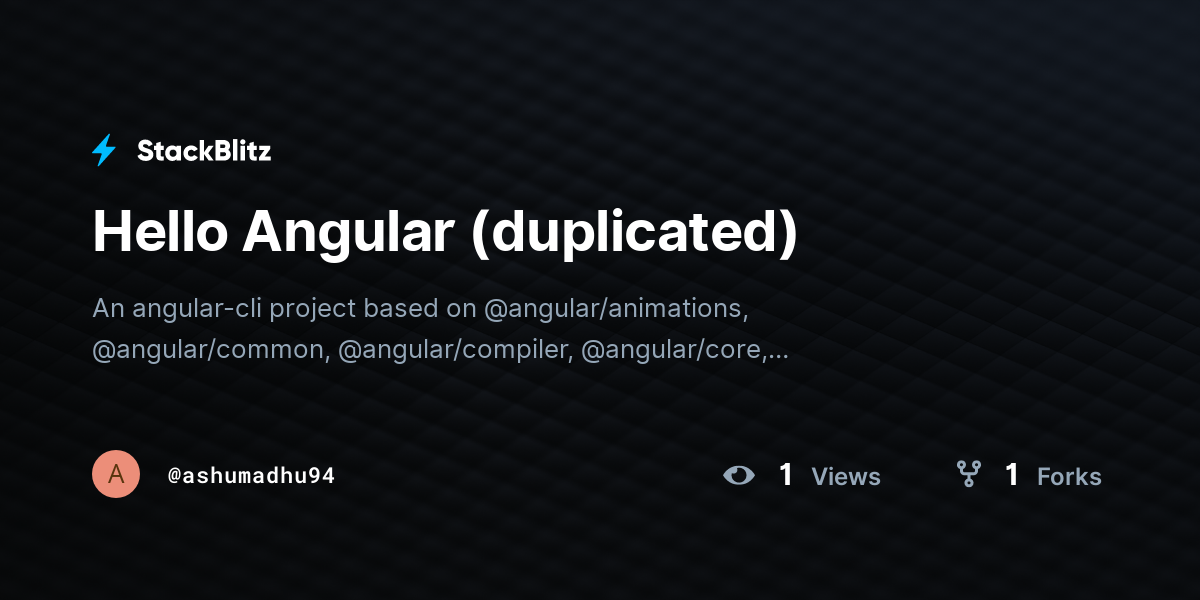 Hello Angular (duplicated) - StackBlitz