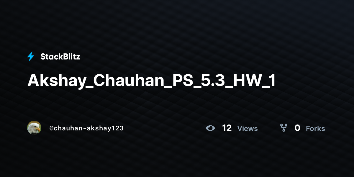Akshay_Chauhan_PS_5.3_HW_1 - StackBlitz