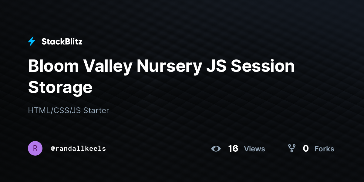 Bloom Valley Nursery JS Session Storage - StackBlitz
