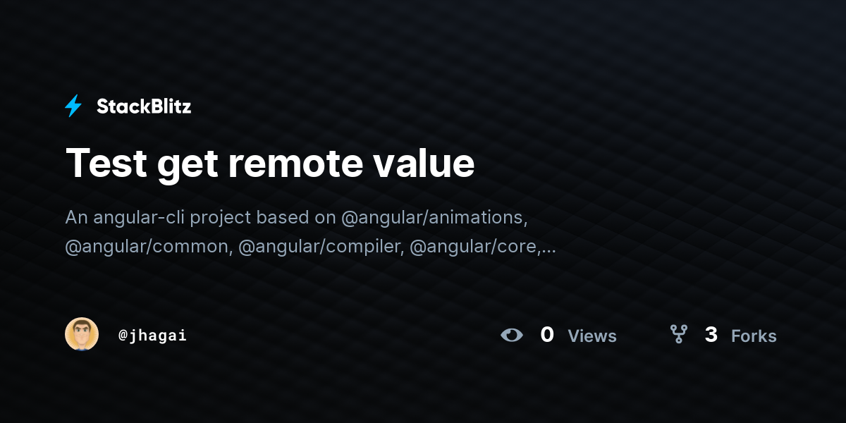 Test get remote value - StackBlitz