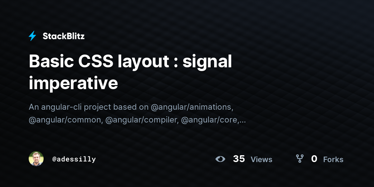 Basic CSS layout : signal imperative - StackBlitz