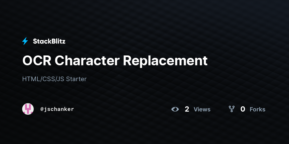 OCR Character Replacement - StackBlitz