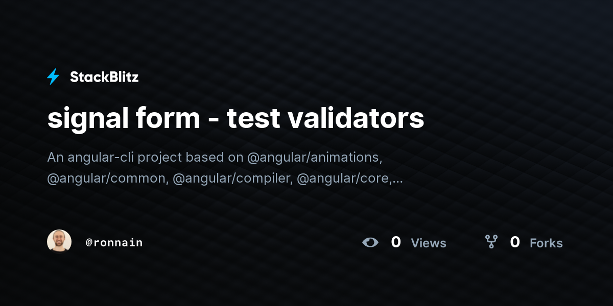 signal form - test validators - StackBlitz