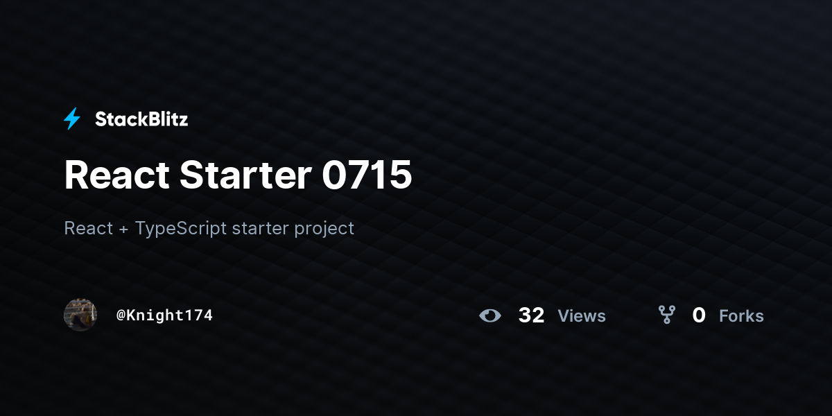 React Starter 0715 - StackBlitz