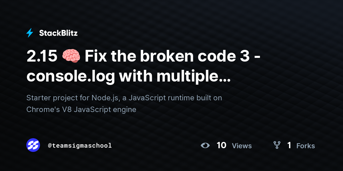 2.15 🧠 Fix the broken code 3 - console.log with multiple variables ...