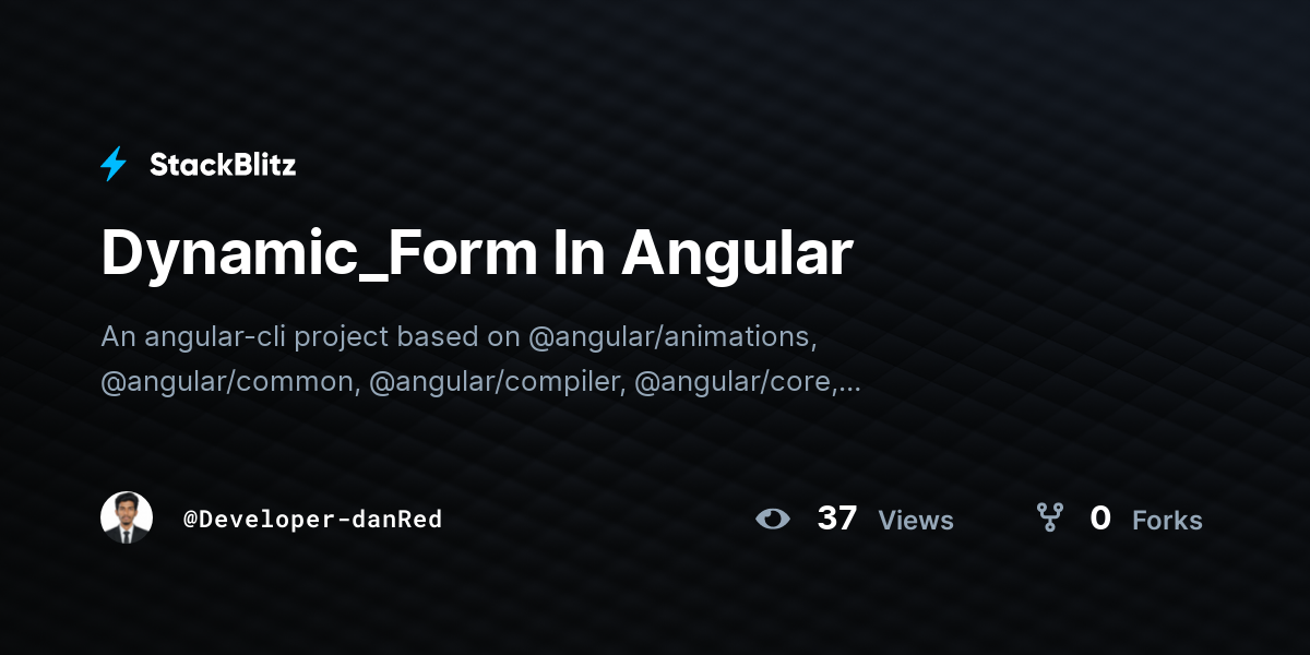 Dynamic_Form In Angular - StackBlitz