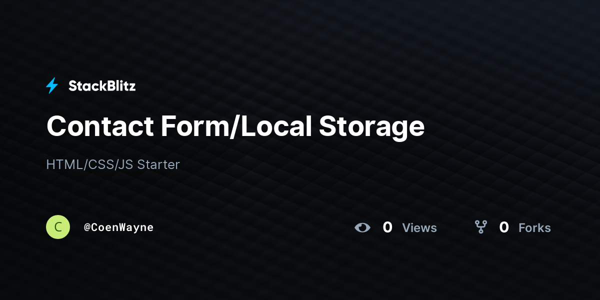 Contact Form/Local Storage - StackBlitz