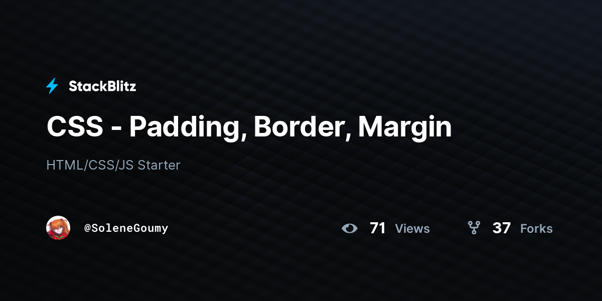 CSS - Padding, Border, Margin - StackBlitz