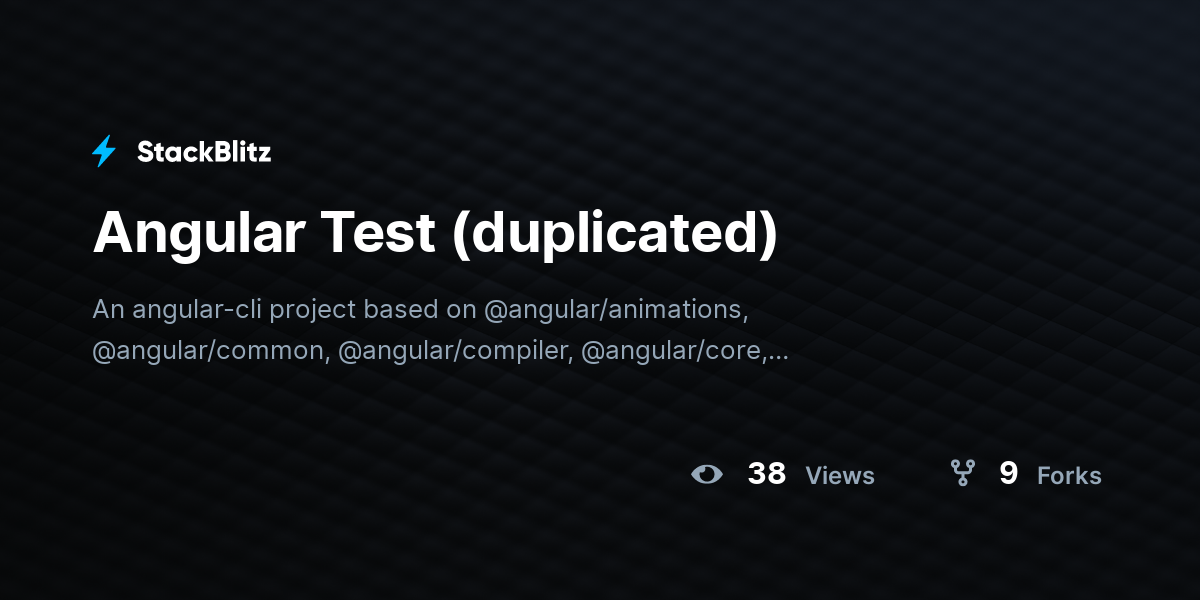 Angular Test (duplicated) - StackBlitz
