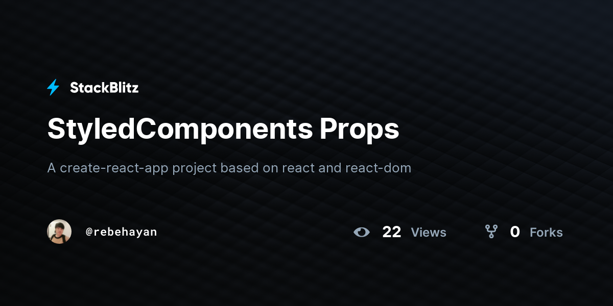 StyledComponents Props - StackBlitz