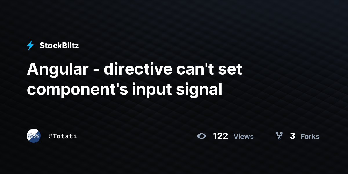 Angular directive can t set component s input signal stackblitz