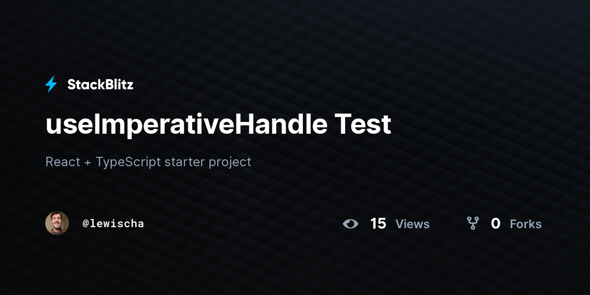 useImperativeHandle Test - StackBlitz