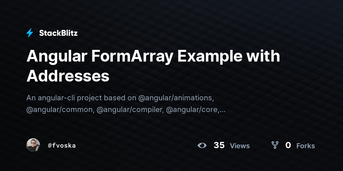 Angular FormArray Example with Addresses - StackBlitz