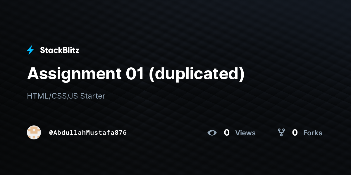 Assignment 01 (duplicated) - StackBlitz