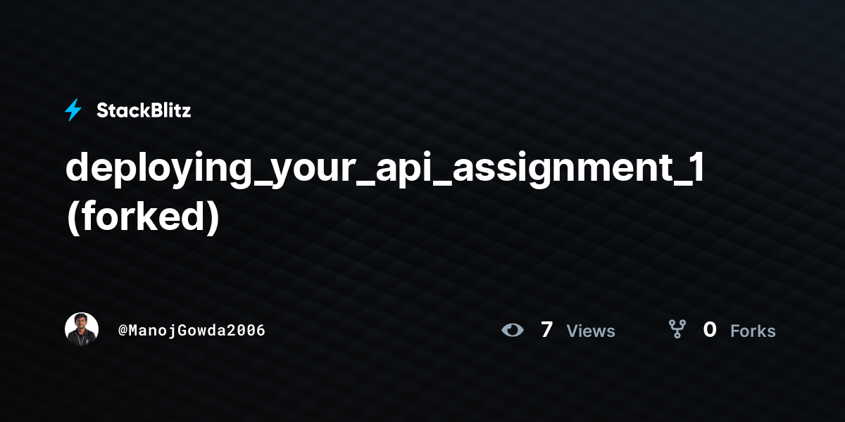 Deploying your api assignment 1 forked stackblitz