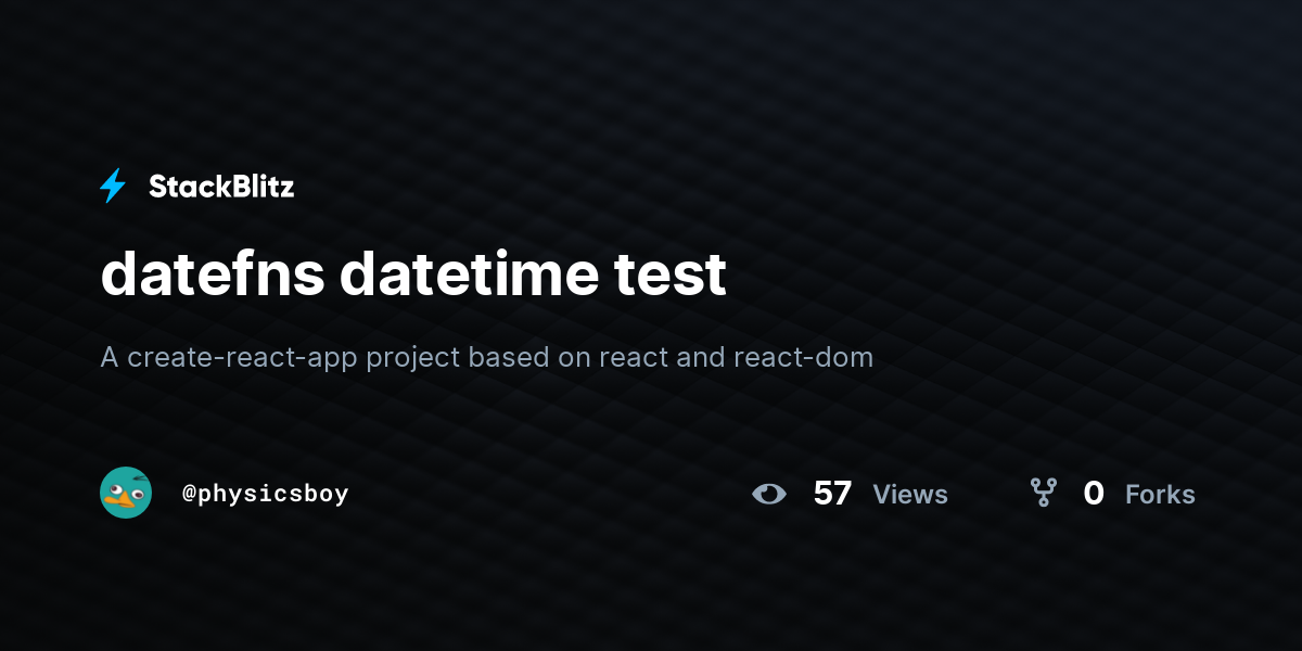 datefns datetime test - StackBlitz