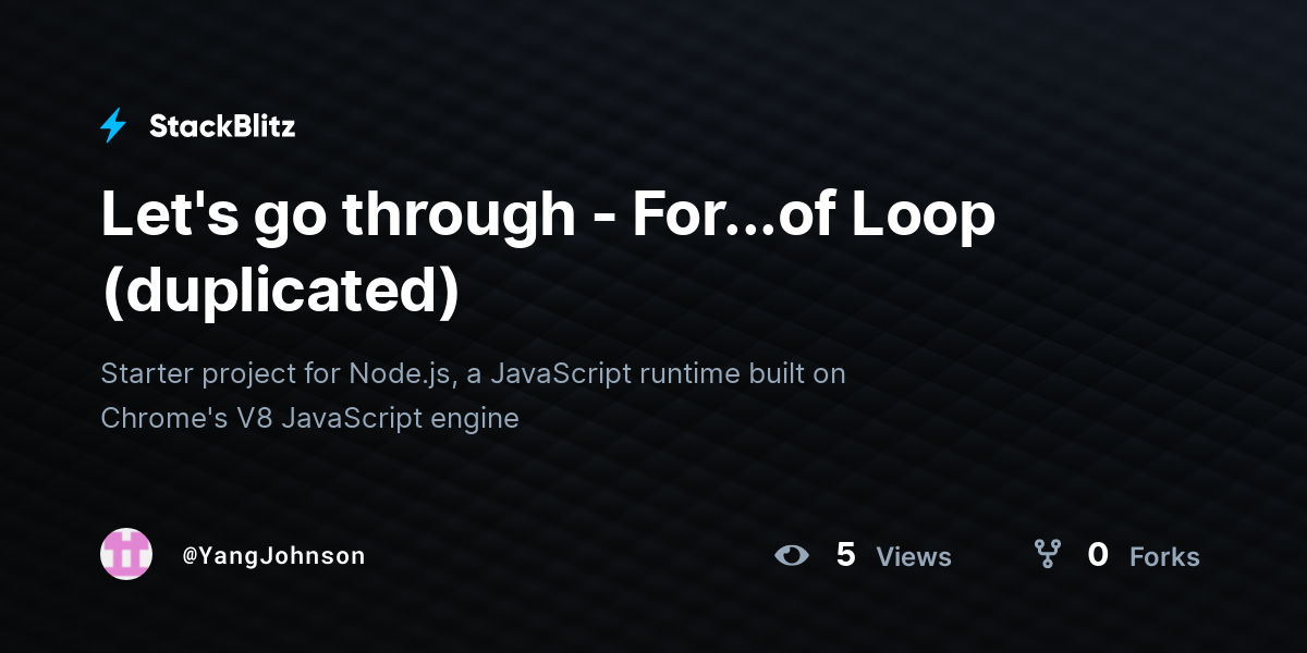 Let's go through - For...of Loop (duplicated) - StackBlitz