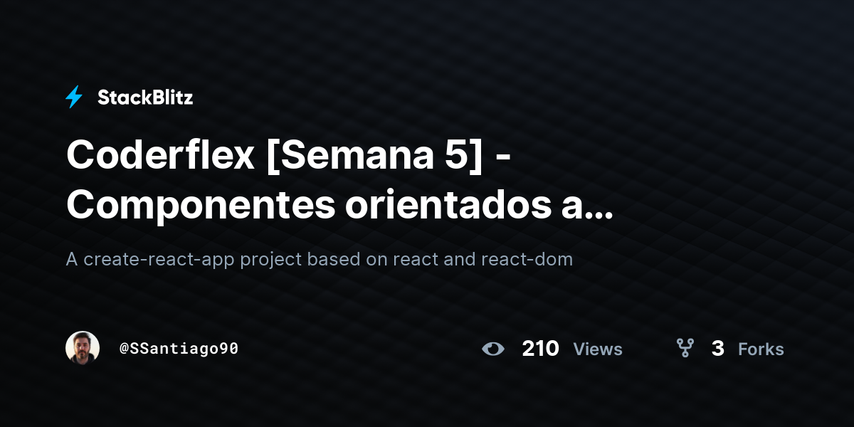 Coderflex [Semana 5] - Componentes orientados a eventos - StackBlitz