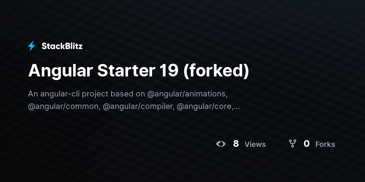 Angular Starter 19 (forked) - StackBlitz