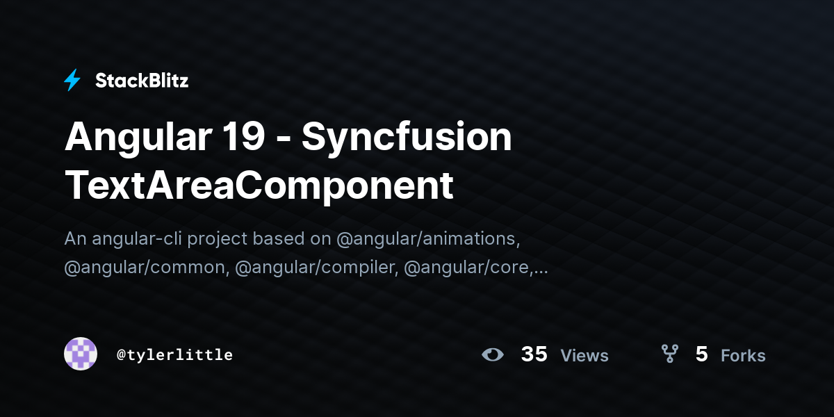 Angular 19 - Syncfusion TextAreaComponent - StackBlitz