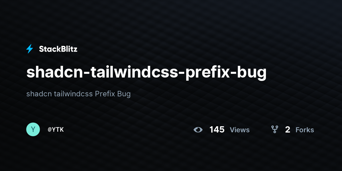shadcn-tailwindcss-prefix-bug - StackBlitz