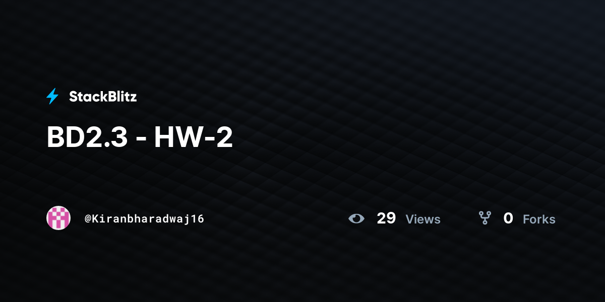 BD2.3 - HW-2 - StackBlitz